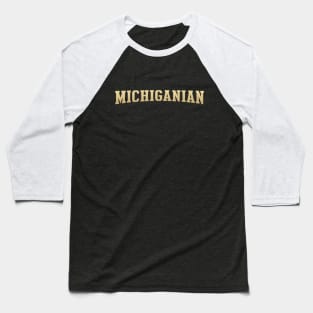 Michiganian - Michigan Native Baseball T-Shirt